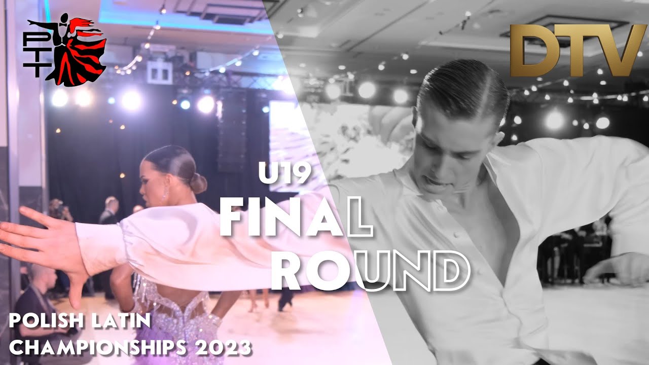 # Final Round | U19 | Polish Latin Championships | Warsaw 2023