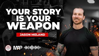 #121 - Jason Meland - Your Story is your Weapon | Coaches Corner U