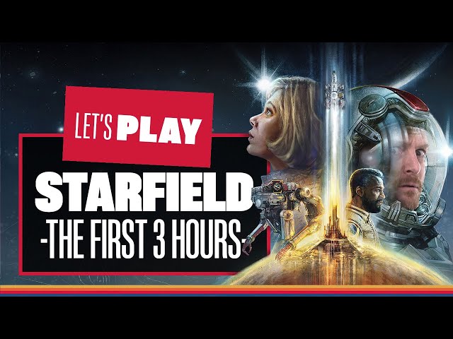 Let's Play Starfield - HIGS IN SPACE! The First 3 Hours Of