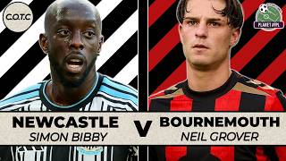 Newcastle v Bournemouth | CotC with Simon Bibby & Neil Grover | Planet FPL 2026/27