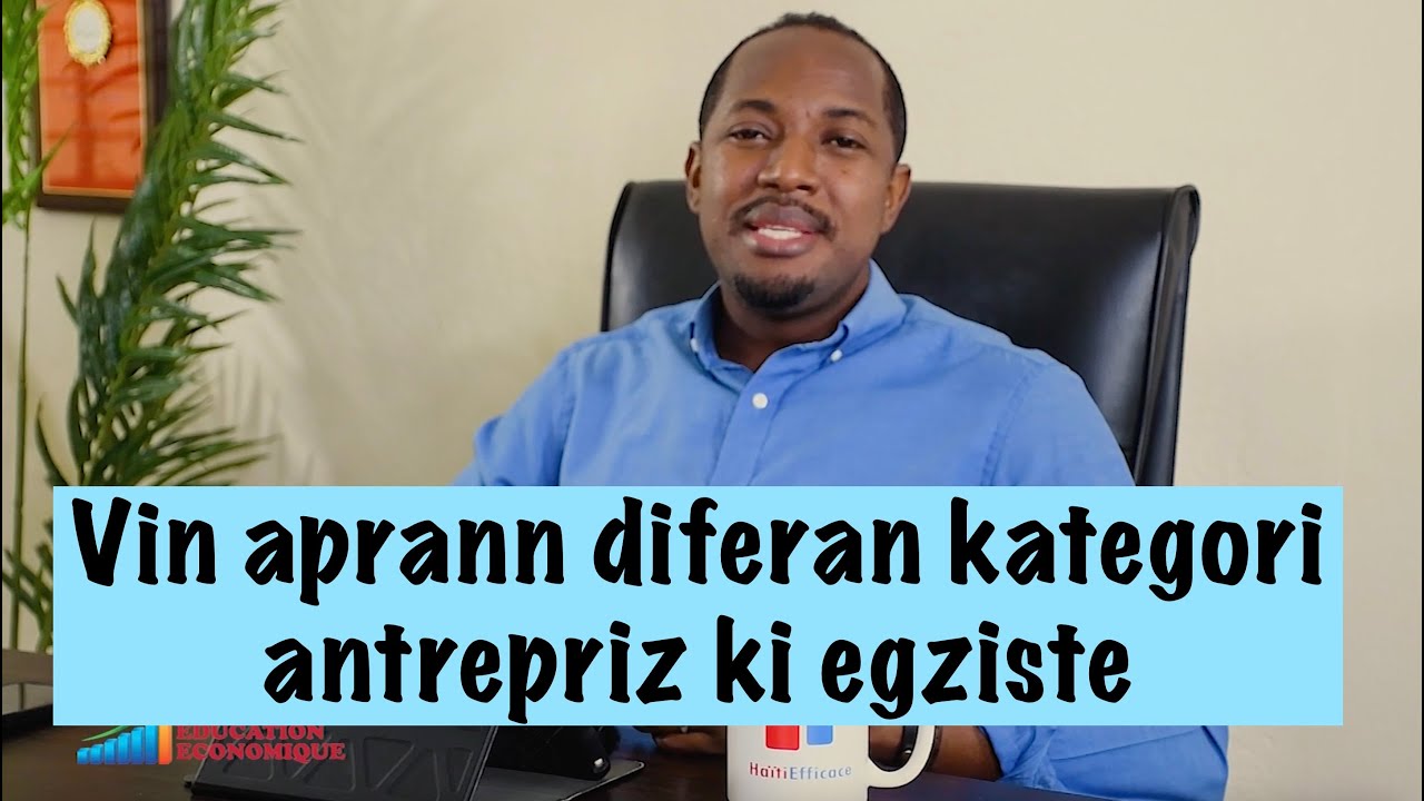 Vin aprann diferan kategori antrepriz ki egziste