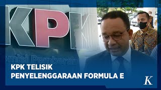Hari Ini, Anies Baswedan Diperiksa KPK Terkait Formula E