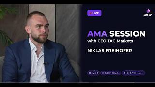AMA session with Tag Markets founder Niklas Freihofer