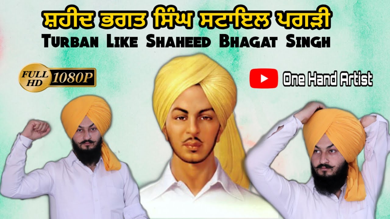 Turban Like Shaheed Bhagat Singh By One Hand Artist Baljinder Singh Manes