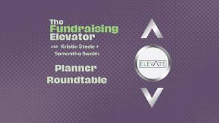 Planner Roundtable with Fundraising Event Experts