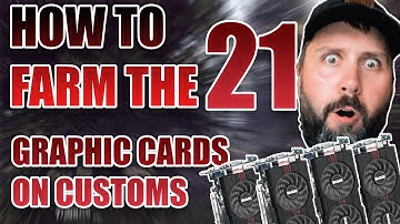 21 Graphics Card Spots For Customs Quick Guide To easily farm GPUs Locations and keys, fast rouples