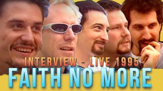 FAITH NO MORE - INTERVIEW + LIVE 1995