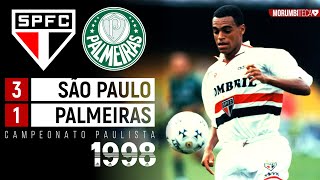 São Paulo 3x1 Palmeiras - 1998 - O RECITAL DE DENÍLSON E O GRITO DE OLÉ AOS 15 MINUTOS DE JOGO!