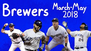 Brewers 2018 March-May Highlights