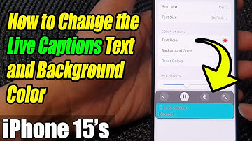 iPhone 15/15 Pro Max: How to Change the Live Captions Text and Background Color