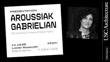 Presentation by Aroussiak Gabrielian PhD: Staging Encounters with Landscape Matter