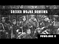 Grecka Wojna Domowa 1944-1949 - przyczyny, przebieg i skutki. Kraj w ogniu bratobójczej walki.