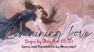 OST.  Love Between Fairy and Devil (2022) || Remaining Love (余情) By Zhou Shen (周深) [ Ending Song]