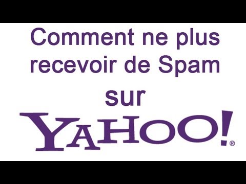 Comment ne plus recevoir de SPAM / Courrier indésirable sur Yahoo ?