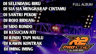 DJ FULL ALBUM SELENDANG BIRU _ SANTRI PEKOK _ BY R2 PROJECT