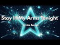 Stay In My Arms Tonight New Love Romantic English Lyrics Songs 2026 