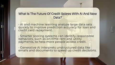 What Is The Future Of Credit Scores With AI And New Data? - Crazy About Credit Cards