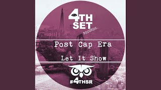 Let It Show - Post Cap Era