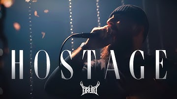Druid - Hostage (Official Music Video)