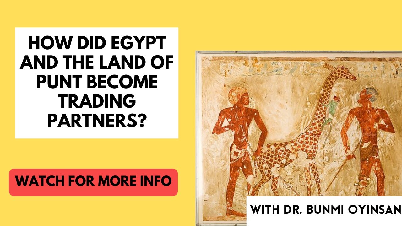 How Did Egypt and the Land of Punt Become Trading Partners