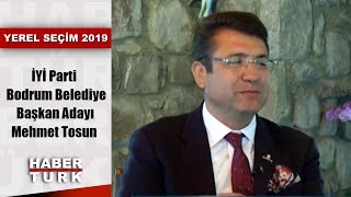 Yerel Seçim 2019 - 28 Mart 2019 (İYİ Parti Bodrum Belediye Başkan Adayı Mehmet Tosun)