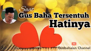 GUS BAHA - Ketika Gus Baha Menangis