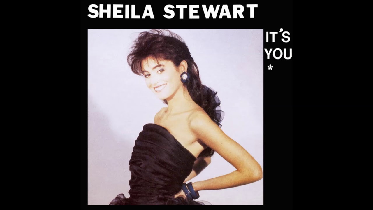 Sheila Stewart - It's You (Dance Version)