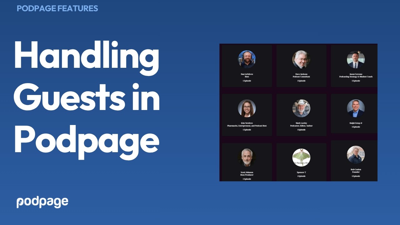 Handling Podcast Guests with PodPage