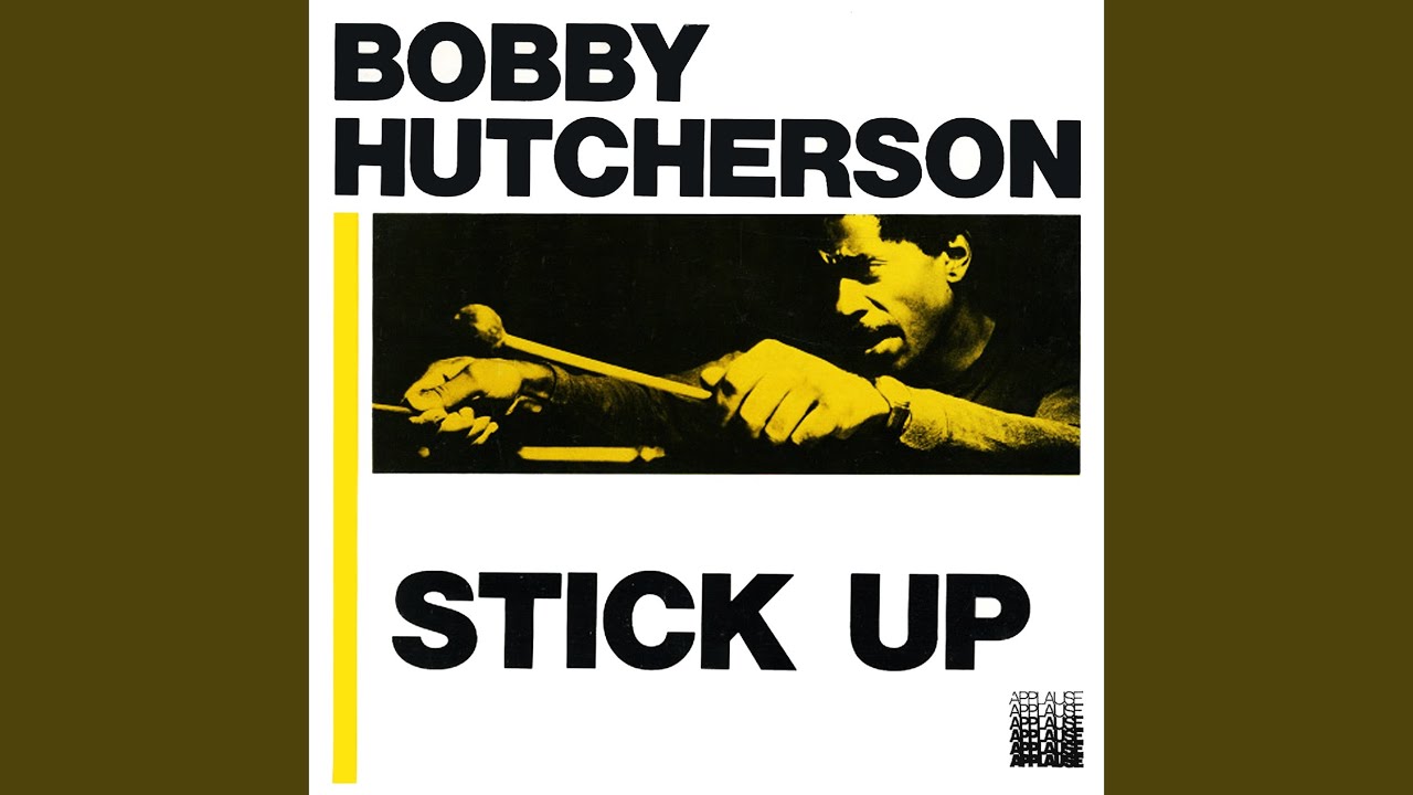 Bobby Hutcherson - Stick-Up! [LP]｜JAZZ,Modal｜Paddy Field Records