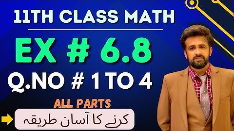 11th class math chapter 6 || 1st year math exercise 6.8 question number 1 to 4 || exercise 6.8