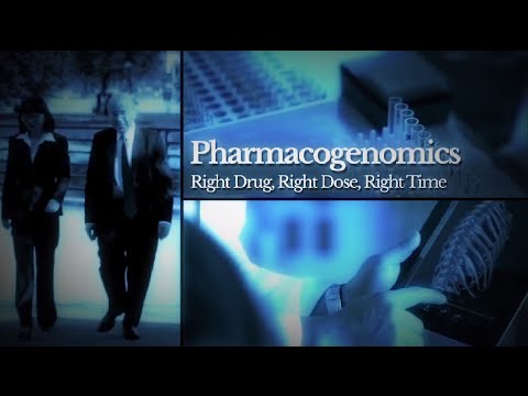 Advancing the Science - Pharmacogenomics