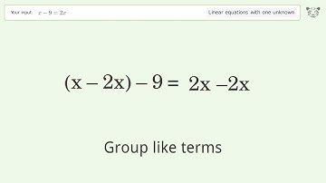 Solve x-9=2x: Linear Equation Video Solution | Tiger Algebra