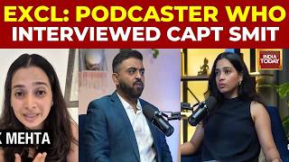 Exclusive: Podcaster Zalak Mehta Who Interviewed Capt Smit Machchhar Earlier Speaks To India Today