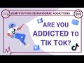 Are you addicted to tiktok