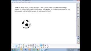 Work-Energy Theorem Examples - Part 1