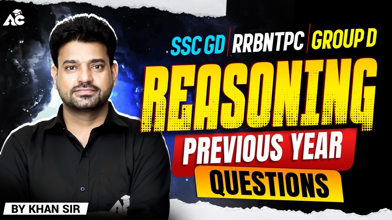 SSC GD | RRB NTPC | Group D Reasoning Previous Year Questions | PYQ Practice | By Khan Sir