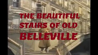 The Most Beautiful Stairs in the World | Rue Vilin, Paris The Most Beautiful Stairs in the World | Rue Vilin, Paris