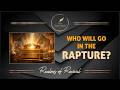 DCF Bible Study - Who will go in the Rapture? (Realms of Revival) 26-1014