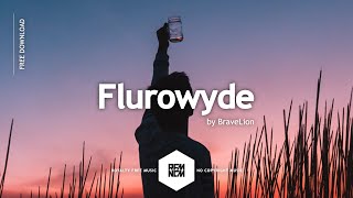 Flurowyde - BraveLion | Royalty Free Music - No Copyright Music