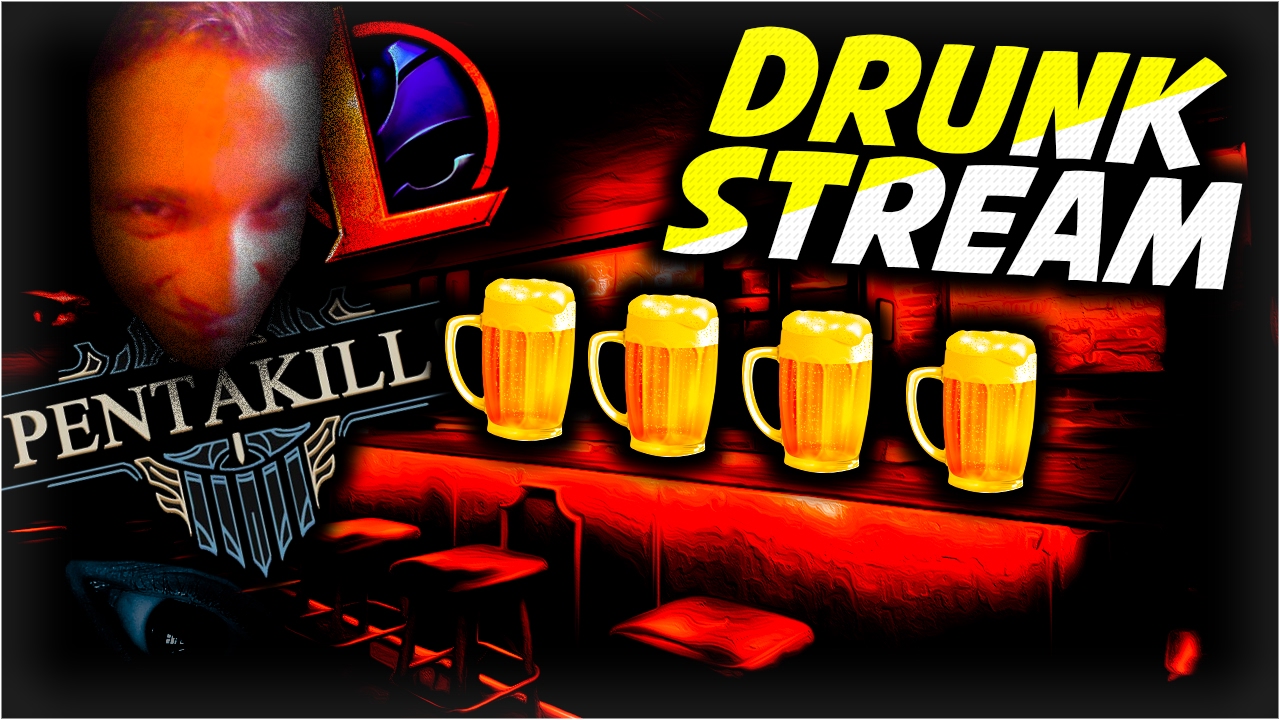 Drunk Stream Drunk Stream