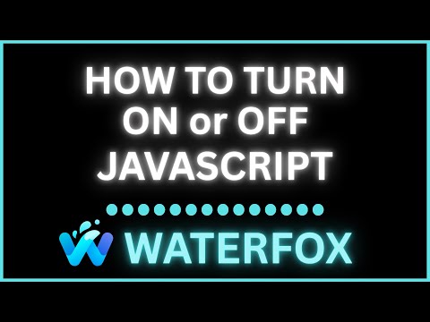 How To Enable or Disable JavaScript In The Waterfox Web Browser | Step-by-Step PC Tutorial