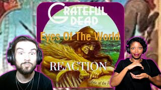 GRATEFUL DEAD "EYES OF THE WORLD (LIVE)" (reaction)