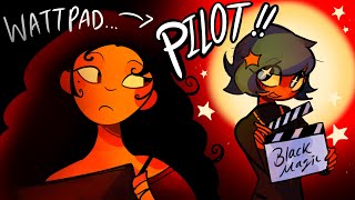 Turning My OC Story Into A Pilot