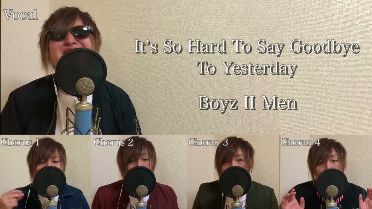 Boyz II Men - It's So Hard To Say Goodbye To Yesterday（Covered By DÉVIN）