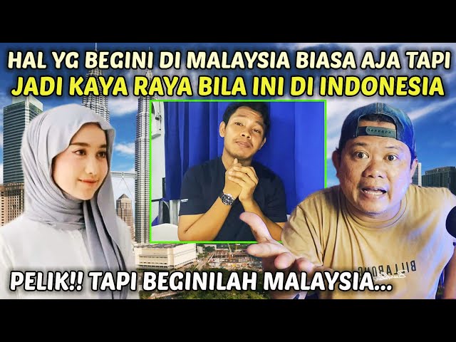 WAW‼️HAL INI DI MALAYSIA BIASA AJA TAPI JADI KAYA RAYA BILA INI DI INDONESIA class=