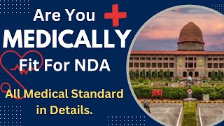Are You Medically Fit For NDA? - Check Here For Medical Criteria