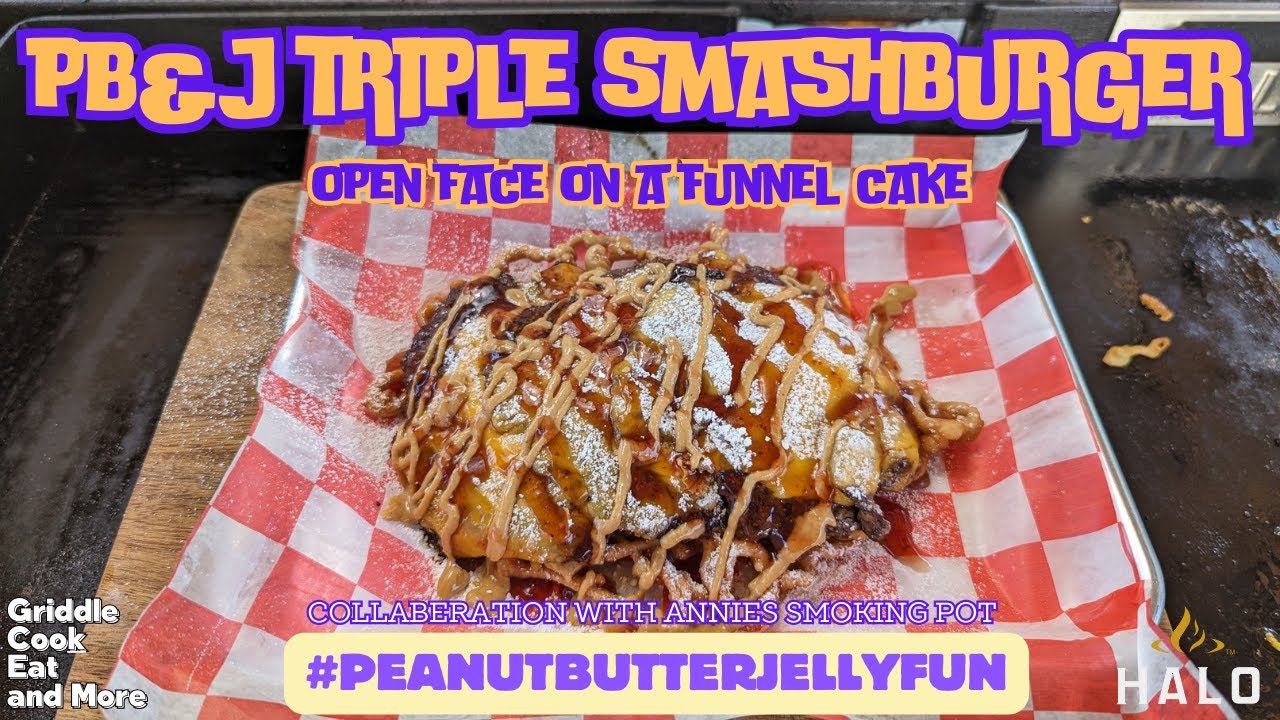 OPEN FACE TRIPLE PEANUT BUTTER AND JELLY SNASH BURGER ON A FUNNEL CAKE || 