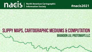 Slippy Maps, Cartographic Mediums & Computation - Brandon Liu, Protomaps LLC