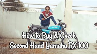 How to Buy & Check Second Hand Yamaha RX100 / RX135 / RXZ / RXG🔥