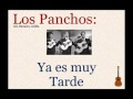 Los Panchos:  Ya es Muy Tarde  -  (letra y acordes)